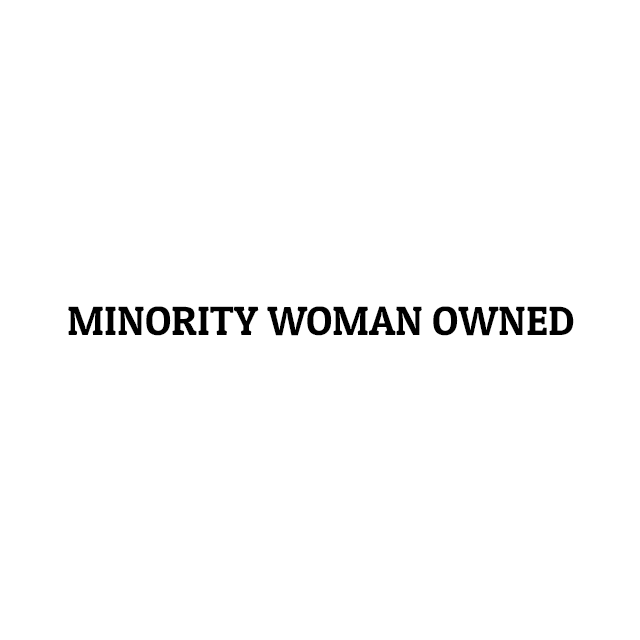 Minority Woman Owned Business